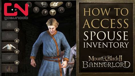 How to Access Spouse Inventory - Mount & Blade 2: Bannerlord