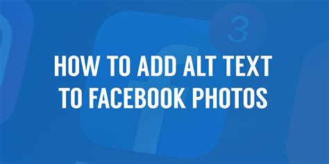 How to Add Alt Text to Facebook Photos - AccessNow