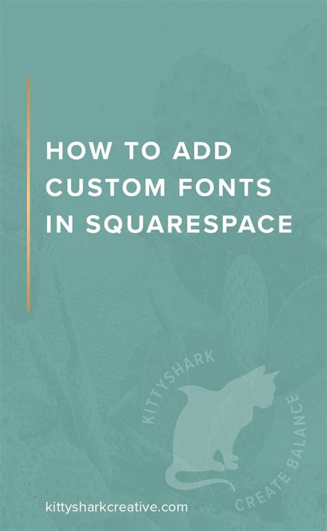 How to Add Custom Fonts to Squarespace with CSS — kittyShark Branding