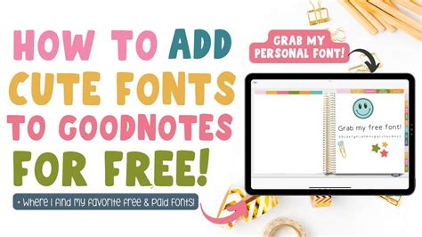 How to Add Cute Fonts to GoodNotes for Free + Where I Find My Favorite