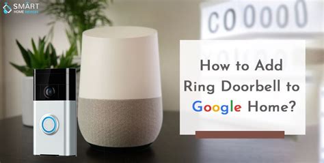 How to Add Ring Doorbell to Google Home