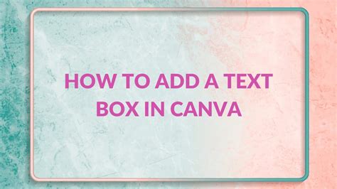 How to Add a Text Box in Canva Blogging Guide