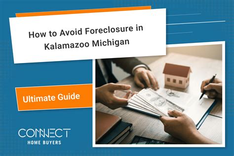 How to Avoid Foreclosure in Kalamazoo Michigan