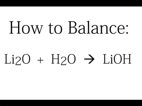 How to Balance Li2O + H2O = LiOH - YouTube