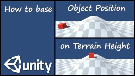 How to Base Object Position on Terrain Height in Unity