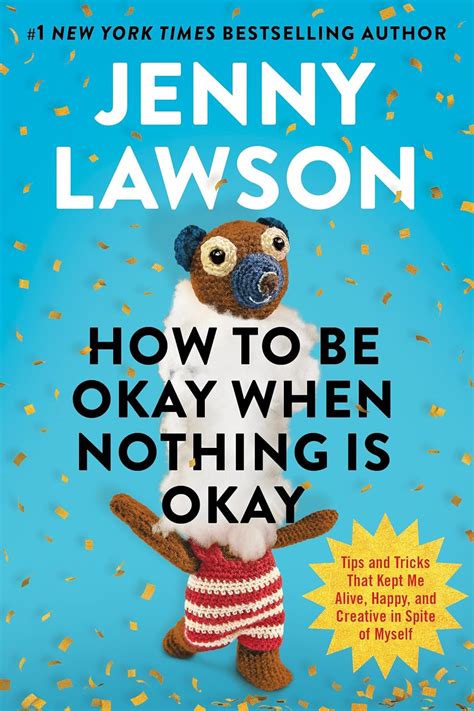 Read How to Be Okay When Nothing Is Okay