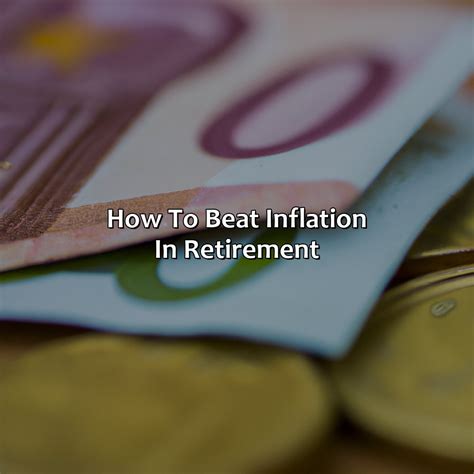 How to Beat Inflation in Retirement