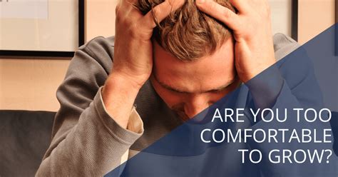 How to Become Comfortable with Discomfort