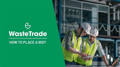 How to Bid WasteTrade. 