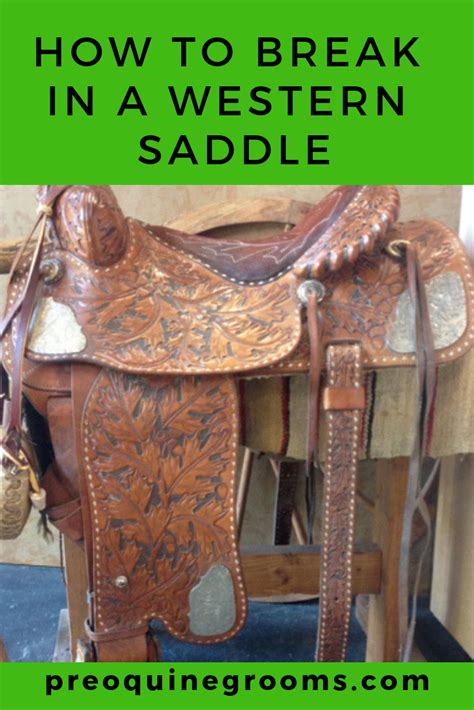 How to Break in a Western Saddle - Pro Equine Grooms