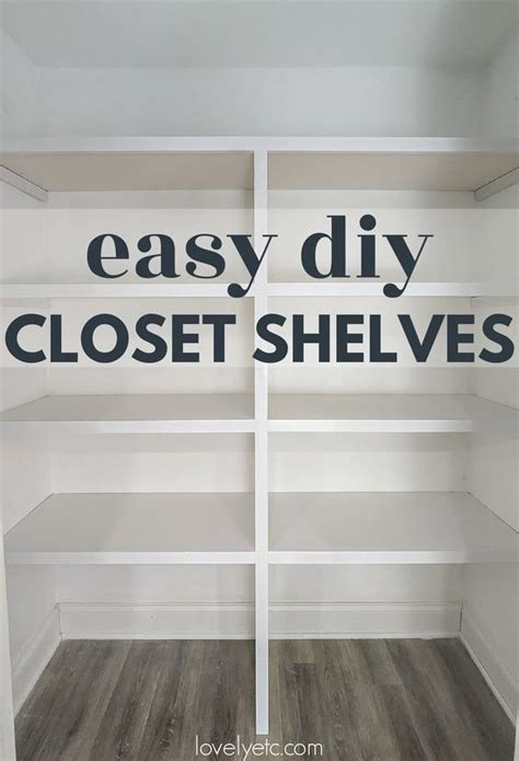How to Build Closet Shelves A StepbyStep Guide for Optimal Storage