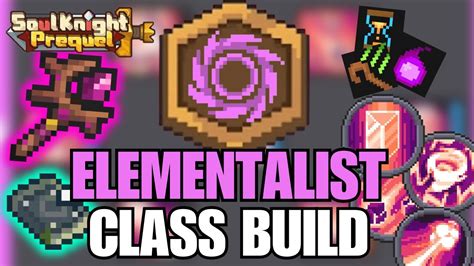 How to Build Elementalist for End Game Soul Knight Prequel YouTube