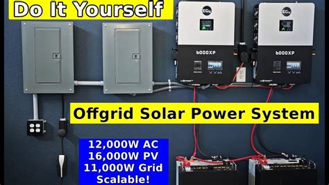 How to Build Expandable Offgrid Solar Systems w/ EG4 6000XP Off Grid