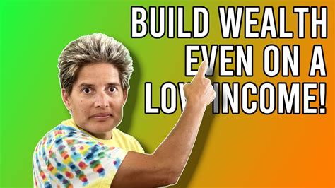 How to Build Wealth on Low YouTube