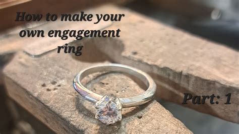 How to Build Your Own Engagement Ring