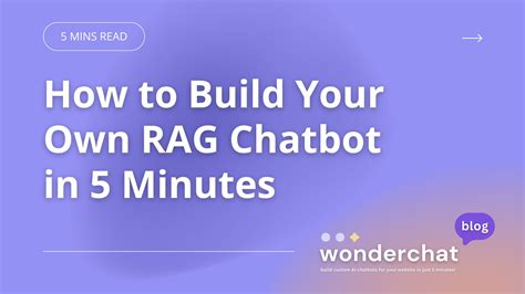 How to Build Your Own RAG Chatbot in 5 Minutes
