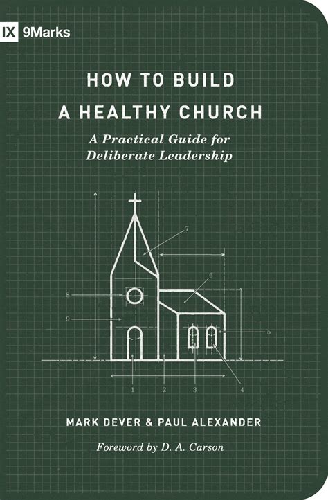 How to Build a Healthy Church A Practical Guide for Deliberate