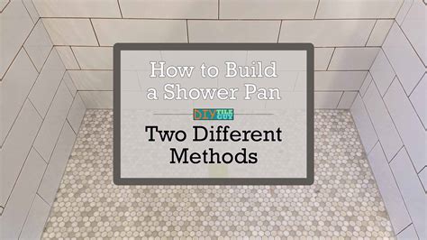 How to Build a Shower Pan 2 Methods DIYTileGuy