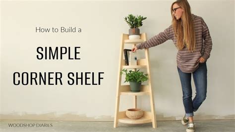 How to Build a Simple Corner Shelfwith under 30 in lumber! YouTube
