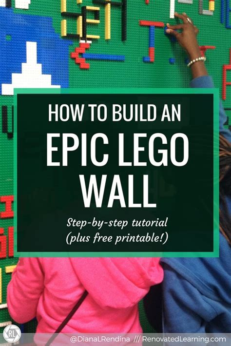 How to Build an Epic LEGO Wall Renovated Learning