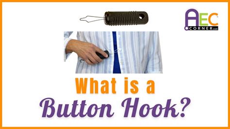 How to Button a Shirt with One Hand - A Button Hook and How to …