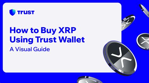 How to Buy XRP with Credit Card on Trust Wallet: A Step-by-Step Guide