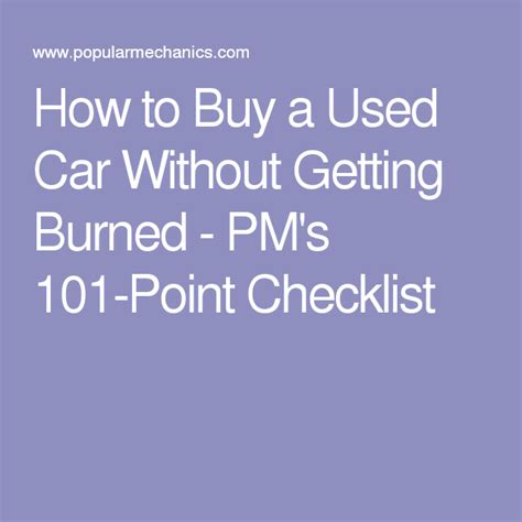 How to Buy a Used Car Without Getting Burned: The 101-Point …