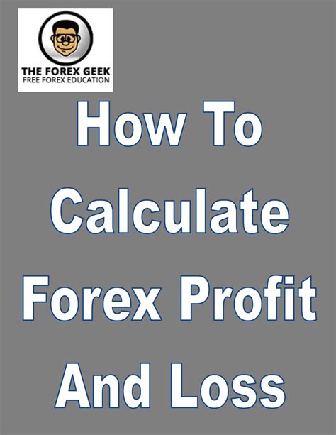 How to Calculate Profit and Loss in Forex? - FX Meters