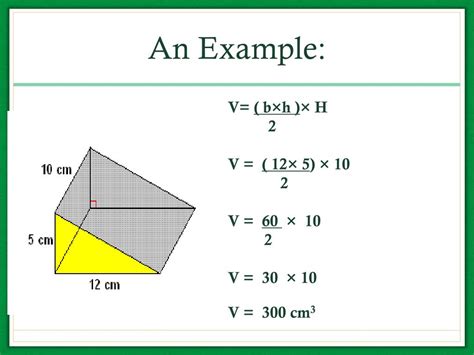 How to Calculate the Volume of a Triangular Prism.