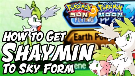How to Change Shaymin to SKY FORM in Pokemon Sun and Moon How to Get