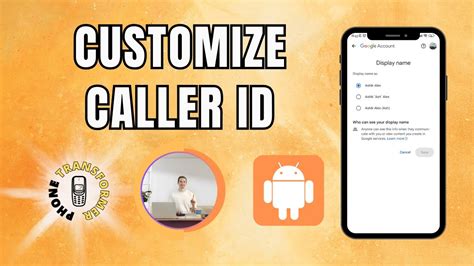 How to Change Your Caller ID Name on Android