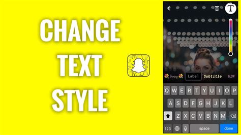 How to Change Your Font on Snapchat