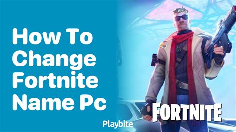 How to Change Your Fortnite Name A Comprehensive Guide The Cognition