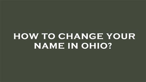 How to Change Your Name in Ohio 2024