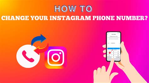 How to Change Your Phone Number on Instagram