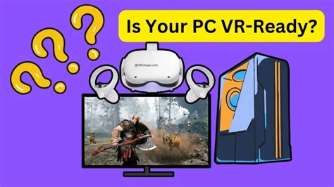 How to Check If Your PC Is VR Ready