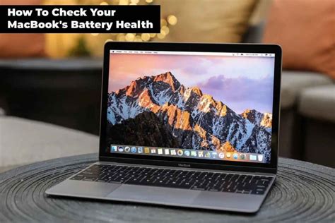 How to Check Your MacBook s Battery Health