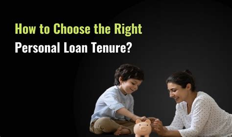 How to Choose the Right Personal Loan Tenure? Bank of …