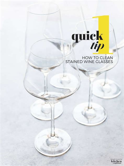 How to Clean Stained Wine Glasses One Quick Tip