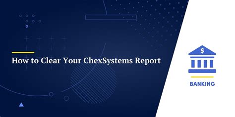 How to Clear Up Your ChexSystems Record 