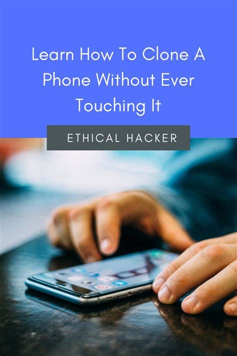 How to Clone a Phone Without Ever Touching It