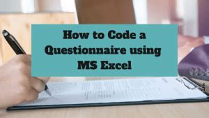 How to Code a Questionnaire in Microsoft Excel (A Practical Guide