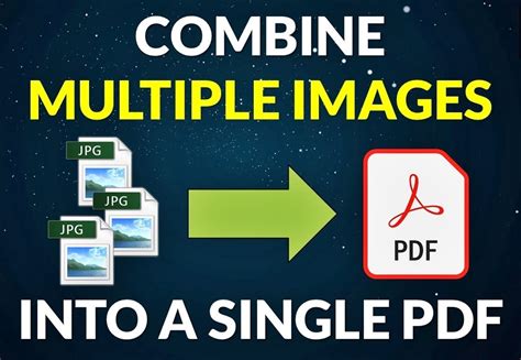 How to Combine Multiple JPEGs Into One PDF