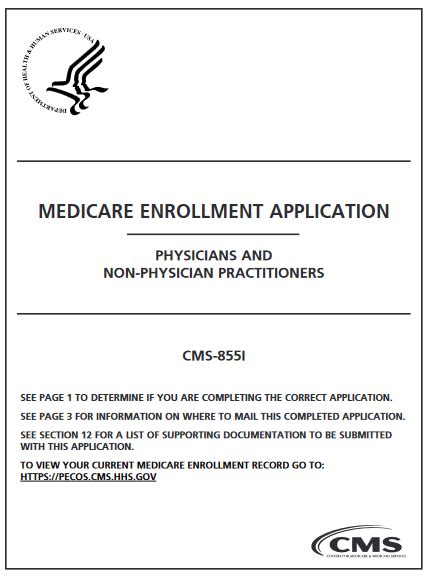 How to Complete the Medicare CMS855I Enrollment Application