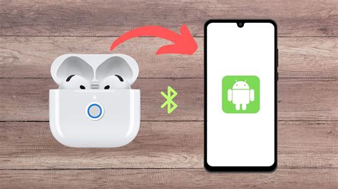 How to Connect AirPods to Android Phones and Devices