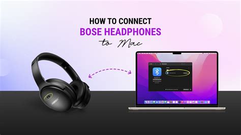 How to Connect Bose Headphones to a Mac