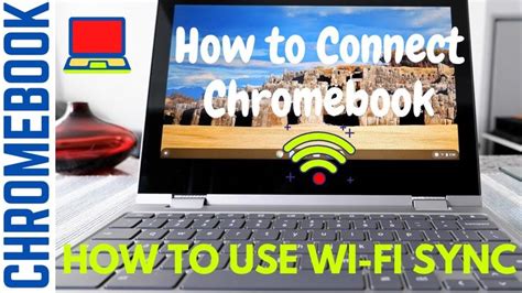 How to Connect a Chromebook to Wi Fi