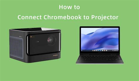 How to Connect a Chromebook to a Projector