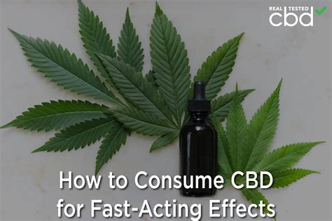How to Consume CBD for Fast-Acting Effects