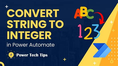 How to Convert a String to Integer in Power Automate Power Tech Tips